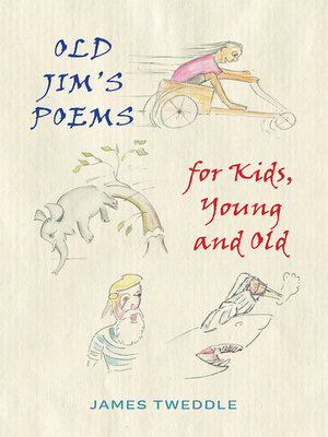 cover image of Old Jim's Poems for Kids, Young and Old
